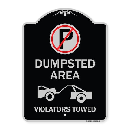 Signmission Dumpster No Parking Dumpster Area Violators Towed Heavy-Gauge Alum Sign, 24" x 18", BS-1824-24120 A-DES-BS-1824-24120